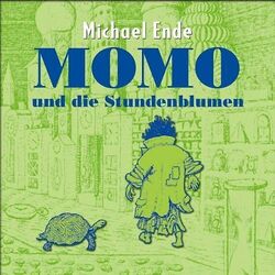 Momo: Folge 3 - Momo und die Stundenblumen - Michael Ende [Audio CD]