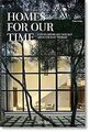 Homes for Our Time. Contemporary Houses around the ... | Buch | Zustand sehr gut