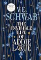 The Invisible Life of Addie LaRue von Schwab, V. E. | Buch | Zustand sehr gut
