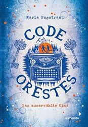 Code: Orestes - Das auserwählte Kind: Spannender Roman für Kinder ab 10 Jahren S