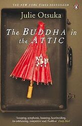 The Buddha in the Attic von Otsuka, Julie | Buch | Zustand gutGeld sparen & nachhaltig shoppen!