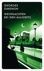 Weihnachten bei den Maigrets | Georges Simenon | Deutsch | Taschenbuch | 118 S.