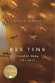 Bienenzeitunterricht aus dem Bienenstock, Mark L. Winston,