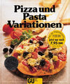 Pizza und Pasta Variationen ZUSTAND SEHR GUT