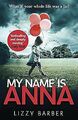 My Name is Anna von Barber, Lizzy | Buch | Zustand gut