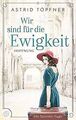 Wir sind für die Ewigkeit: Hoffnung (Spanien-Saga) ... | Buch | Zustand sehr gut