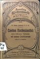 Cantus Ecclesiastici juxtra editionem vaticanam quos ad usum Clericorum; 2040380