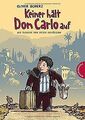 Keiner hält Don Carlo auf von Scherz, Oliver, Schössow, ... | Buch | Zustand gut