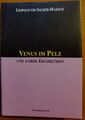 Venus im Pelz und andere Erzählungen * Leopold von Sacher-Masoch * 1996 * Gebund
