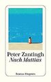Nach Mattias (detebe) von Zantingh, Peter | Buch | Zustand akzeptabel