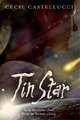 Cecil Castellucci Tin Star (Taschenbuch) Tin Star (US IMPORT)
