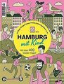 Hamburg mit Kind 2019/2020: Hamburg mit Kind geht in die... | Buch | Zustand gut