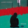 Perlen von Hirsch,Ludwig | CD | Zustand gut