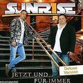 Jetzt und Für Immer (Deluxe Version) von Sunrise | CD | Zustand neu