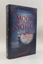 Moon Over Soho by Ben Aaronovitch - 1st Edition - Hardback