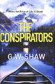 Die Verschwörer: Erstausgabe von Shaw, G W