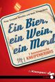Richard Birkefeld (u. a.) | Ein Bier, ein Wein, ein Mord | Taschenbuch | Deutsch