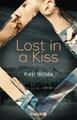 Kati Wilde ~ Lost in a Kiss: Roman 9783426523063