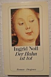 Buch Nr. 374 Der Hahn ist tot von Ingrid Noll Lesen Roman Geschenk Literatur  