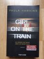 Girl on the Train - Du kennst sie nicht, aber sie kennt.. Buch von Paula Hawkins