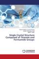 Single Crystal Structure Composed of Thiazole and Formamide Groups Taschenbuch