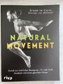 Erwan Le Corre | Natural Movement | Taschenbuch | Deutsch (2019) | 480 S.