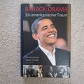 Ein Amerikanischer Traum: Die Geschichte Buch Barack Obama | Sehr Gut