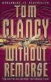 Without Remorse von Clancy, Tom | Buch | Zustand gut