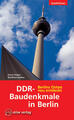 DDR-Baudenkmale in Berlin | Anne Holper, Matthias Käther | 2003 | deutsch