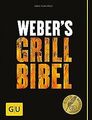 Weber's Grillbibel (Themenkochbuch) von Purviance, ... | Buch | Zustand sehr gut