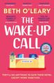 The Wake-Up Call Beth O'Leary Taschenbuch 426 S. Englisch 2024 EAN 9781529418262