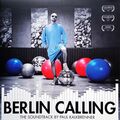 Paul Kalkbrenner ‎– Berlin Calling (The Soundtrack) Lp Vinile