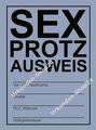 Sex-Protz Ausweis, Pass, Angeber, Erotik Auszeichnung Scherzartikel Gag - AU-565
