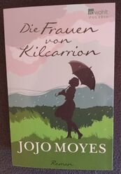 Jojo Moyes Die Frauen von Kilcarrion