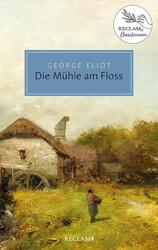 Die Mühle am Floss Reclams Klassikerinnen George Eliot Taschenbuch 736 S. 2022