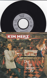 7 " Single von   Kim Merz  -  Der Typ  neben ihr 