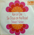 7" 1969 NL-PRESS RARE IN MINT- ! STREET NOISE : Run Or Die