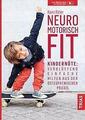 Neuromotorisch fit von Karin Ritter (2017, Taschenbuch)