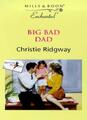 Big Bad Dad (verzaubert), Christie Ridgway