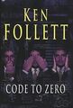 Code to Zero von Ken Follett | Buch | Zustand gut