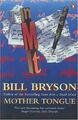 Muttersprache: Die englische Sprache, Bill Bryson