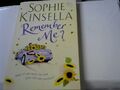 Remember Me? What if you woke up and your life was ferfect? Kinsella, Sophie: