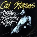 Cat Stevens - Another Saturday Night 7in 1974 (VG+/VG+) '