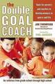 Der Double-Goal-Coach: Positive Coaching-Tools, um das Spiel zu ehren und zu entwickeln