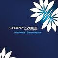 Aroma Therapie (Ltd.Deluxe Edition) von DJ Happy Vibe... | CD | Zustand sehr gut
