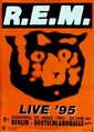 R.E.M. - REM - 1995 - Live In Concert - Monster Tour - Poster - Berlin