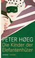 Die Kinder der Elefantenhüter - Peter Høeg, Hardcover, Teal