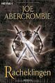 Racheklingen: Roman von Abercrombie, Joe | Buch | Zustand gut