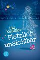 Liz Kessler | Plötzlich unsichtbar | Taschenbuch | Deutsch (2017) | 288 S.