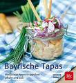 Bayrische Tapas: Weißblaue Appetithäppchen - pikant und süß,